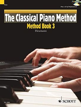 portada The Classical Piano Method - Method Book 3: With cd of Performances and Play-Along Backing Tracks (en Inglés)