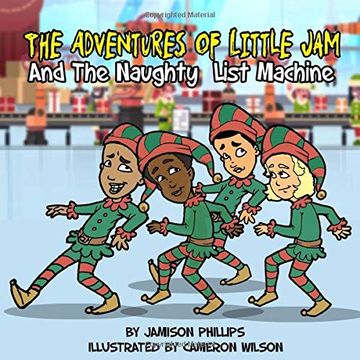 portada The Adventures of Little Jam: And the Naughty List Machine (en Inglés)