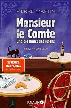 portada Monsieur le Comte und die Kunst des Tötens: Kriminalroman | vom Autor der Bestseller-Reihe um Madame le Commissaire (Die Monsieur-Le-Comte-Serie, Band 1) (en Alemán)