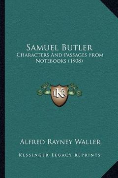 portada samuel butler: characters and passages from nots (1908)