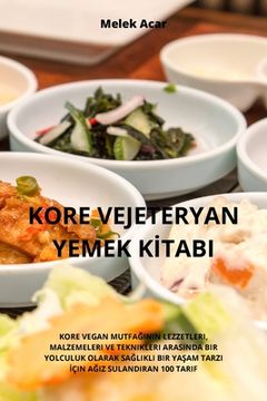 portada Kore Vejeteryan Yemek Kİtabi (en Turco)