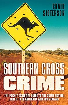 portada Southern Cross Crime: The Pocket Essential Guide to the Crime Fiction, Film & tv of Australia and new Zealand (en Inglés)