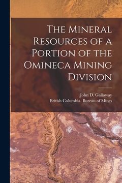 portada The Mineral Resources of a Portion of the Omineca Mining Division [microform] (in English)