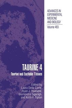 portada Taurine 4: Taurine and Excitable Tissues (in English)