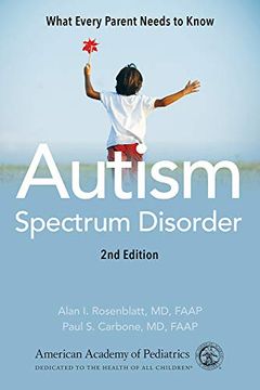 portada Autism Spectrum Disorder: What Every Parent Needs to Know (en Inglés)