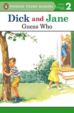 portada Dick and Jane: Guess who (Dick and Jane: Penguin Young Readers Level 2) (en Inglés)