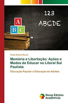 portada Memória e Libertação: Ações e Modos de Educar no Litoral sul Paulista