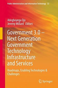 portada Government 3. 0 - Next Generation Government Technology Infrastructure and Services: Roadmaps, Enabling Technologies & Challenges (Public Administration and Information Technology) 