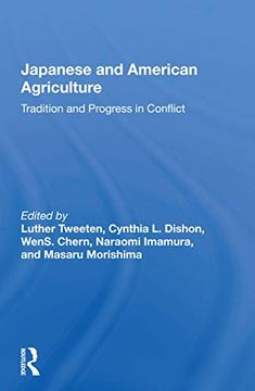 portada Japanese and American Agriculture: Tradition and Progress in Conflict (en Inglés)