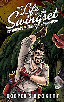 portada My Life on the Swingset: Adventures in Swinging & Polyamory (in English)