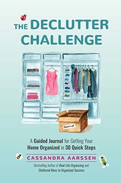 portada The Declutter Challenge: A Guided Journal for Getting Your Home Organized in 30 Quick Steps (en Inglés)