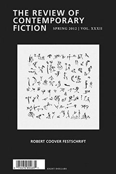 portada The Review of Contemporary Fiction: Xxxii, #1: Review of Contemporary Fiction: Robert Coover Festschrift, Volume Xxxii, no. 1 (en Inglés)