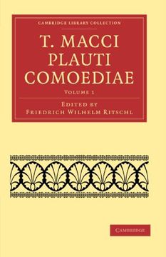 portada T. Macci Plauti Comoediae 4 Volume Set: T. Macci Plauti Comoediae Volume 1 Paperback (Cambridge Library Collection - Classics) (en Latin)
