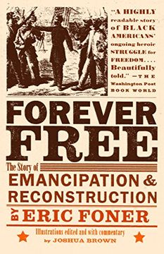 portada Forever Free: The Story of Emancipation and Reconstruction (Vintage) (en Inglés)