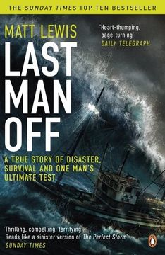 portada Last Man Off: A True Story of Disaster, Survival and One Man's Ultimate Test