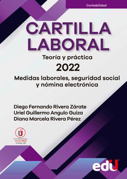 portada Cartilla laboral Teoría y práctica 2022. Medidas laborales, seguridad social y nómina electrónica