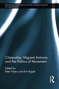 portada Citizenship, Migrant Activism and the Politics of Movement (en Inglés)