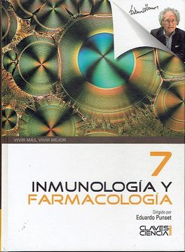 portada Claves de la Ciencia. 7: Inmunología y Farmacología