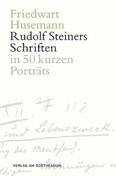 portada Rudolf Steiners Schriften: In 50 Kurzen Porträts (en Alemán)