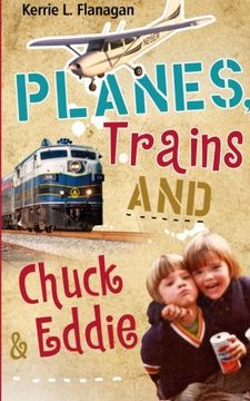 portada Planes, Trains and Chuck & Eddie: A Lighthearted Look at Families