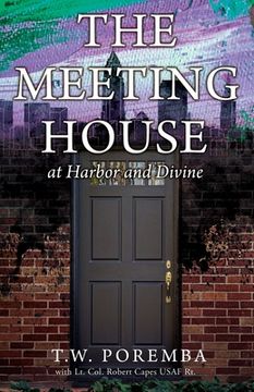 portada The Meeting House: at Harbor and Divine (en Inglés)