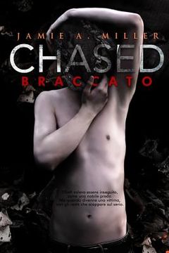 portada Chased: Braccato (en Italiano)