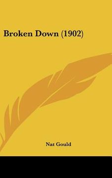 portada broken down (1902) (en Inglés)