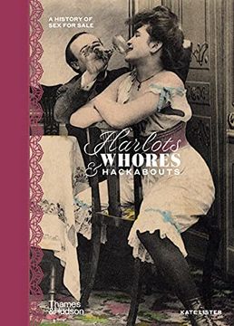 portada Harlots, Whores & Hackabouts: A History of sex for Sale (in English)