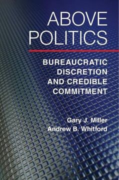 portada Above Politics (Political Economy of Institutions and Decisions) 