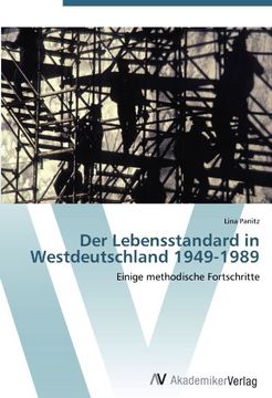 portada Der Lebensstandard in Westdeutschland 1949-1989: Einige methodische Fortschritte