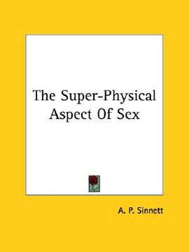 portada the super-physical aspect of sex (en Inglés)