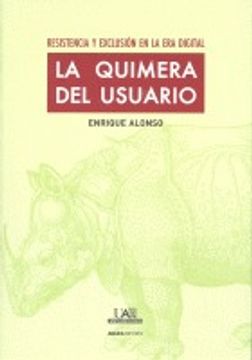 portada La Quimera Del Usuario (in Spanish)