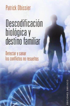 portada Descodificacion Biologica y Destino Familiar (in Spanish)