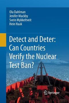 portada Detect and Deter: Can Countries Verify the Nuclear Test Ban? (in English)