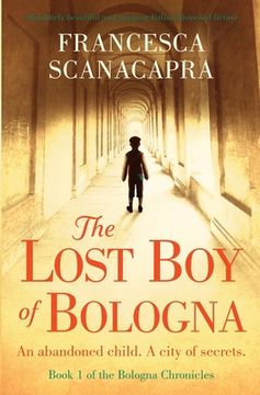 portada The Lost boy of Bologna: Absolutely Beautiful and Gripping Italian Historical Fiction (in English)