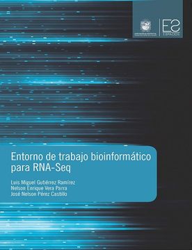 Entorno de Trabajo Bioinformático Para Rna-Seq - Varios Autores - Libro Físico