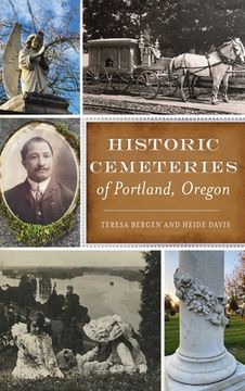 portada Historic Cemeteries of Portland, Oregon