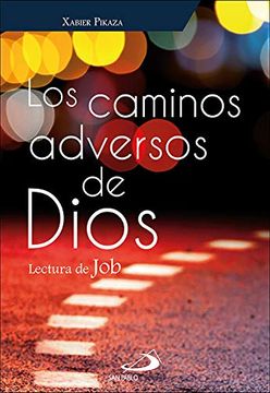 portada Los Caminos Adversos de Dios: Lectura de job (in Spanish)