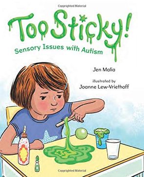 portada Too Sticky! Sensory Issues With Autism (en Inglés)