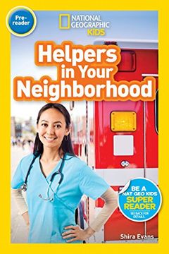 portada National Geographic Kids Readers: Helpers in Your Neighborhood (Pre-Reader) (Readers) (en Inglés)