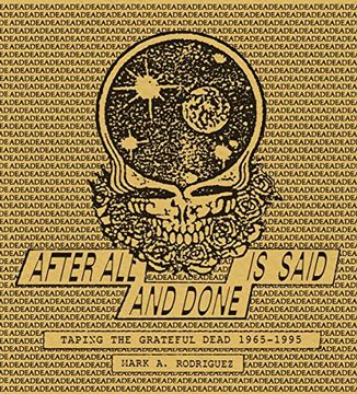 portada After all is Said and Done: Taping the Grateful Dead, 1965-1995 