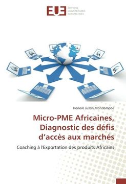 portada Micro-PME Africaines, Diagnostic des défis d'accès aux marchés: Coaching à l'Exportation des produits Africains