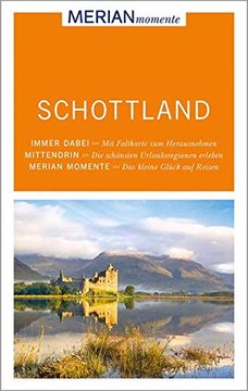 portada Merian Momente Reiseführer Schottland: Mit Extra-Karte zum Herausnehmen