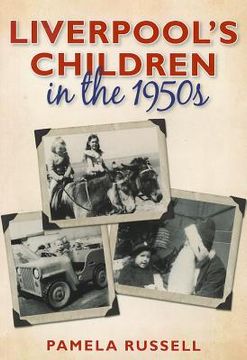 portada liverpool's children in the 1950s (en Inglés)