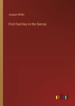 portada First Fam'lies in the Sierras (en Inglés)