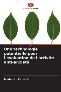 portada Une technologie potentielle pour l'évaluation de l'activité anti-anxiété (in French)