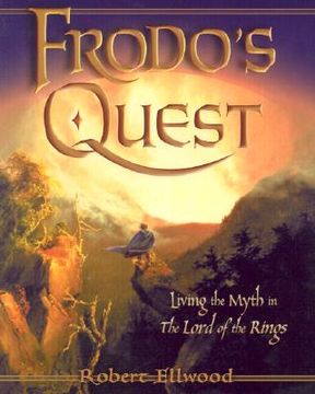 portada frodos quest: living the myth in the lord of the rings