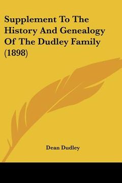 portada supplement to the history and genealogy of the dudley family (1898)