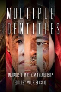 portada multiple identities: migrants, ethnicity, and membership (en Inglés)