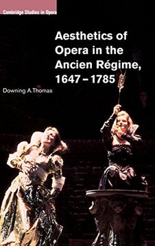 portada Aesthetics of Opera in the Ancien Régime, 1647-1785 (Cambridge Studies in Opera) 